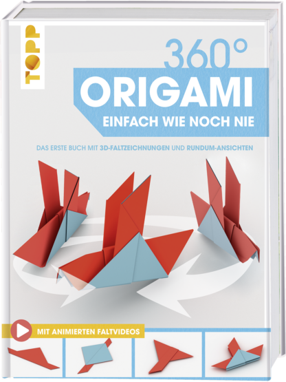 360° Origami. Einfach wie noch nie*