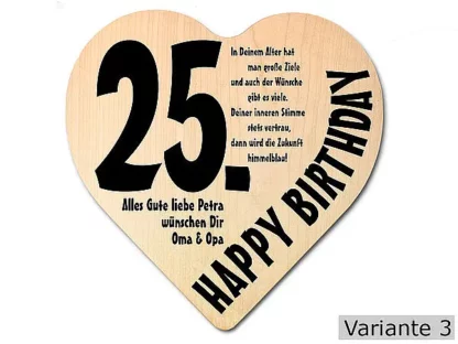 Herz Holzschild mit Wunschtext Geschenk zum 25. Geburtstag*