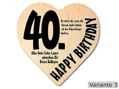 Herz Holzschild mit Wunschtext Geschenk zum 40. Geburtstag*