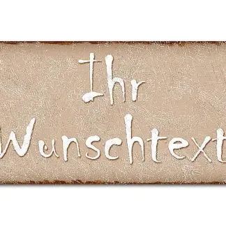Blechschild im Vintage Look mit Wunschtext 300 x 150mm cappuccino/braun*
