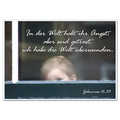 Schild mit Bibelvers "In der Welt habt ihr Angst" - viele Größen erhältlich*