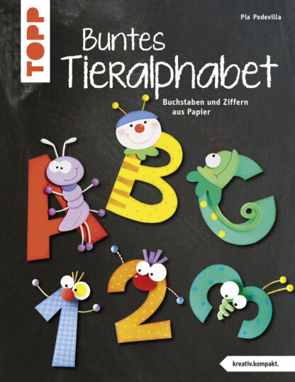 Buntes Tieralphabet (kreativ.kompakt)*