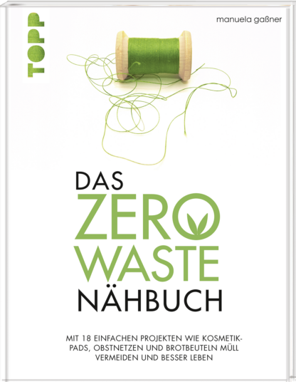 Das Zero-Waste-Nähbuch*