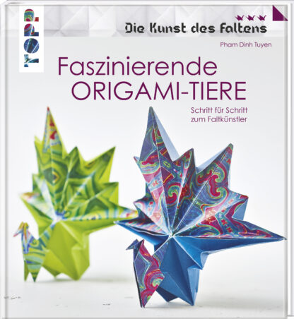 Faszinierende Origami-Tiere (Die Kunst des Faltens)*