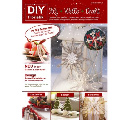 Magazin DIY Filz + Wolle + Draht Herbst Weihnachten "Retro-Wickelsterne"*