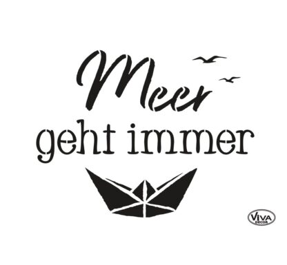 Schablone "Meer geht immer"*